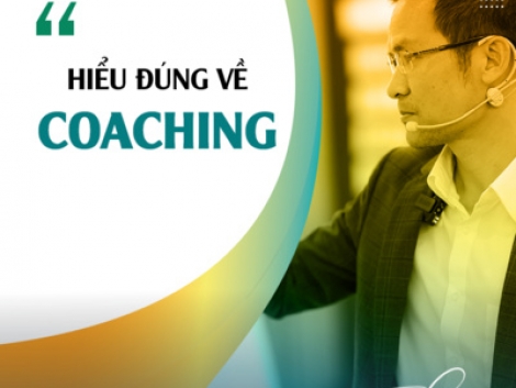 Hiểu đúng về Coaching